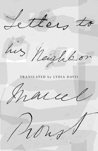 Discover Marcel Proust's intimate Letters to His Neighbor in used condition