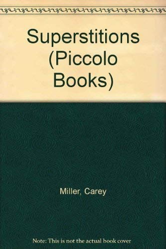 Superstitions (Piccolo Books) by Miller, Carey Paperback / softback Book TheFREE US DELIVERY | ISBN: 0330252143 | Quality Books