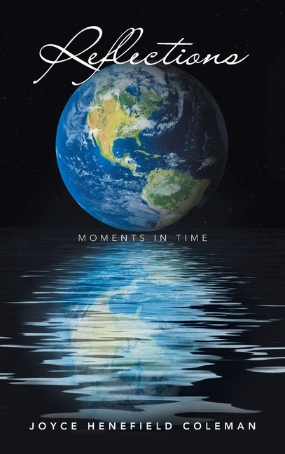 Reflections: Moments In Time