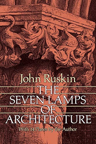 The Seven Lamps of Architecture (Dover Architecture) by Ruskin, John PaperbackFREE US DELIVERY | ISBN: 048626145X | Quality Books