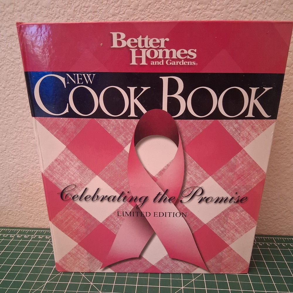 Better Homes & Gardens: New Cook Book, Limited Edition, Celebrating the Promise