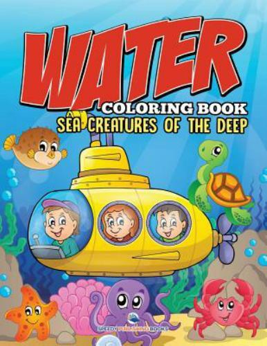 Water Coloring Book: Sea Creatures of the Deep, Like New Used, Free shipping ...
