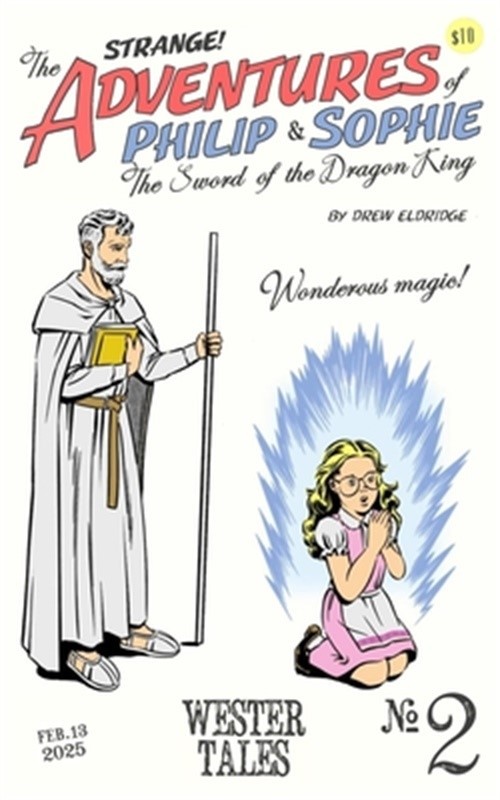 The Adventures of Philip and Sophie: The Sword of the Dragon King #2 (Paperback