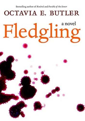 Fledgling by Octavia E Butler: Used
