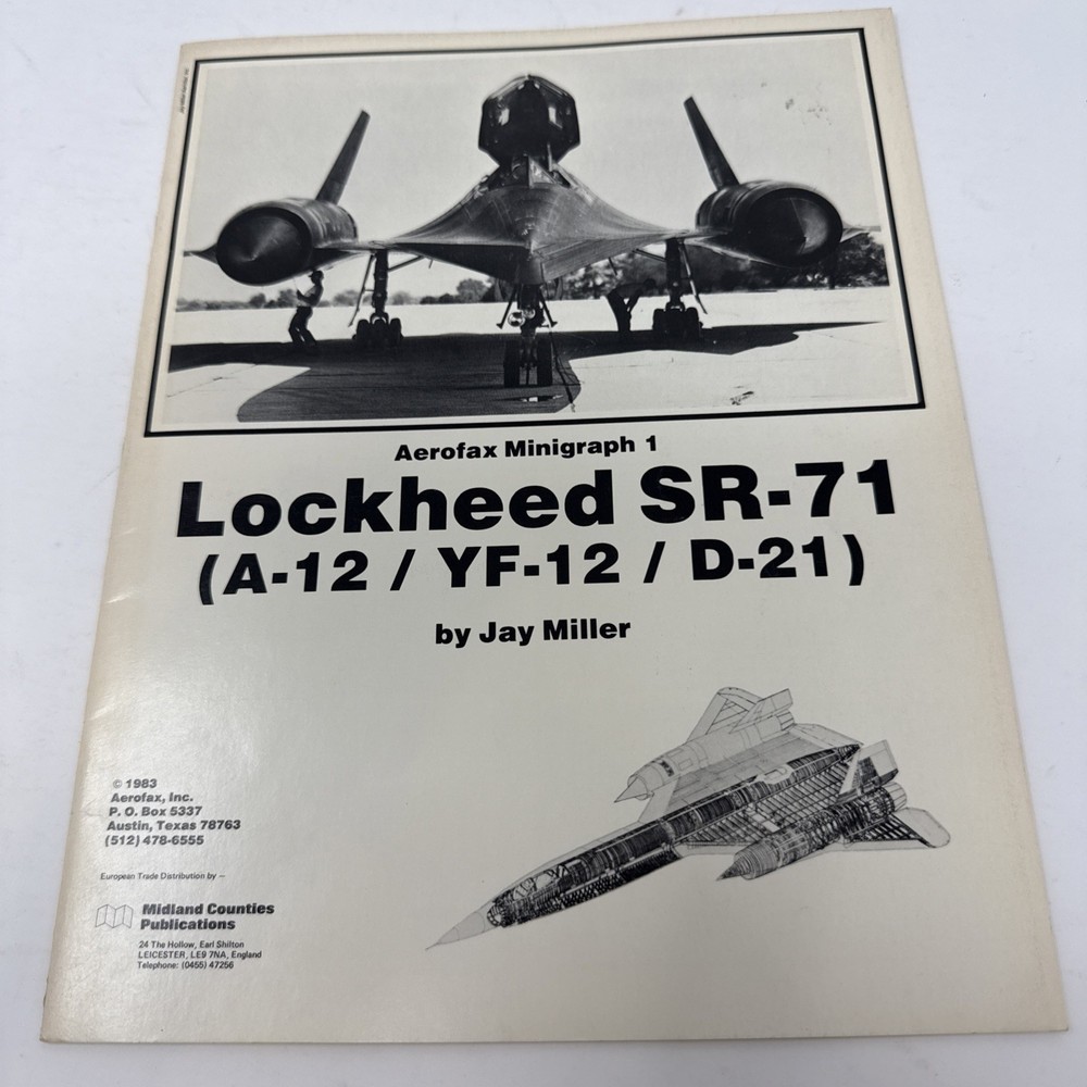 Lockheed SR-71 (A-12 / YF-12 / D-21) Aerofax Minigraph 1 Jay Miller - See Pics