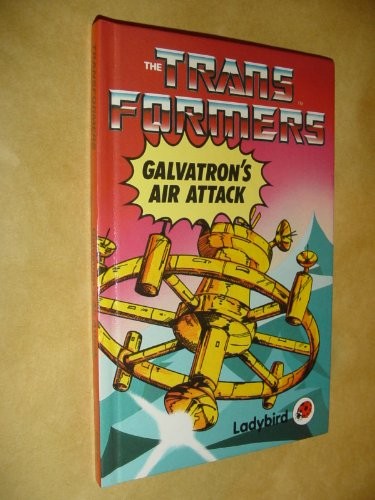 Galvatrons Air Attack (Transformers) by Grant, John 0721409881 The Fast FreeFREE US DELIVERY | ISBN: 0721409881 | Quality Books