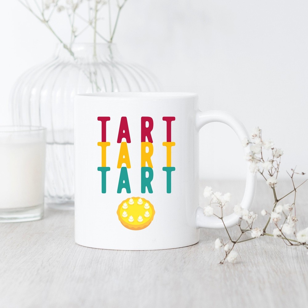 Tart Lover Mug French Pastry Dessert Foodie Gift Ceramic Cup