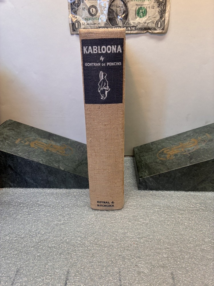 Rare 1941 Kabloona Gontran De Poncins Arctic Inuit Exploration Hardcover