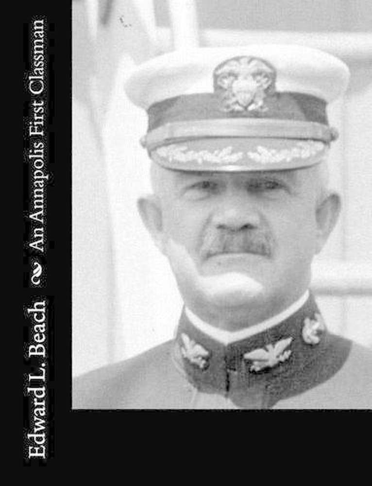 An Annapolis First Classman by Edward L. Beach (English) Paperback Book