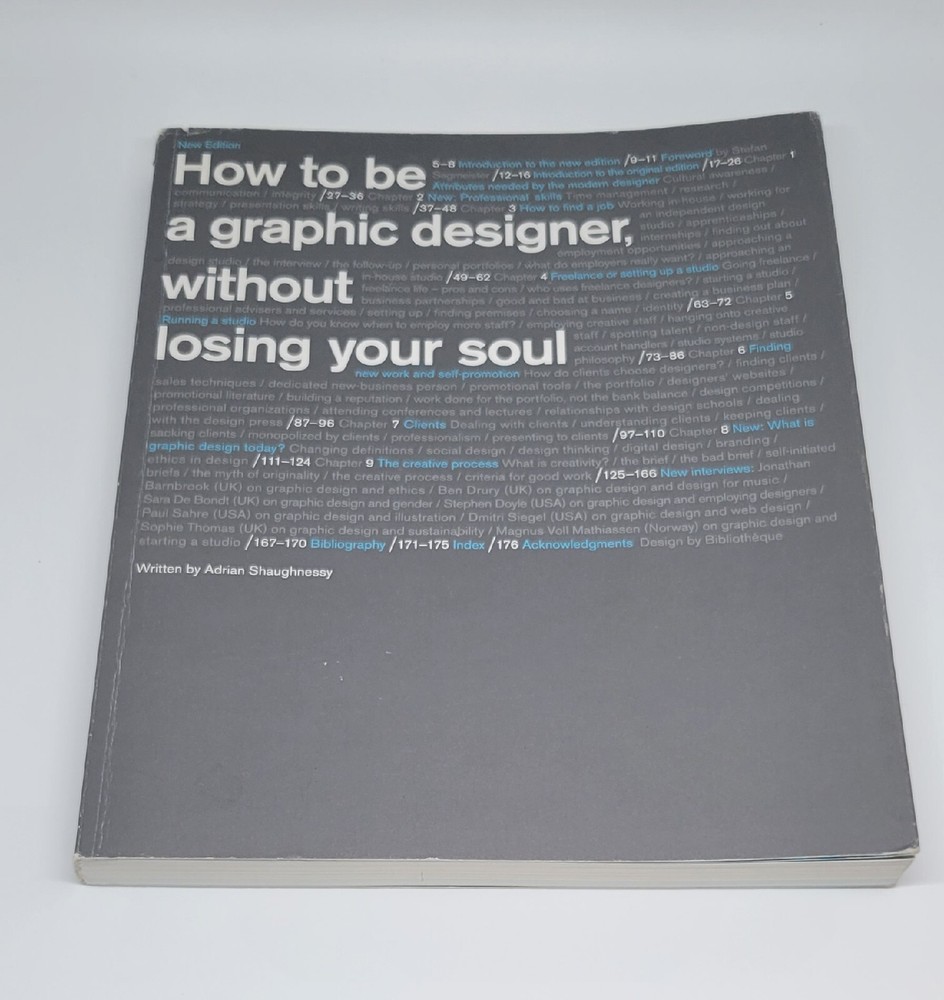 How to be a Graphic Designer Without Losing Your Soul by Adrian Shaughnessy (Eng
