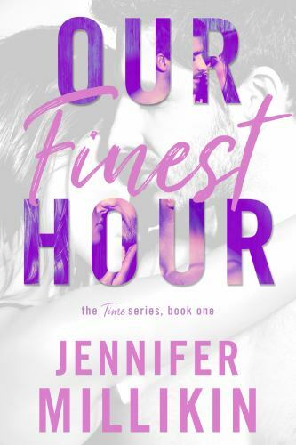 Our Finest Hour (The Time Series), Millikin, Jennifer, New Book