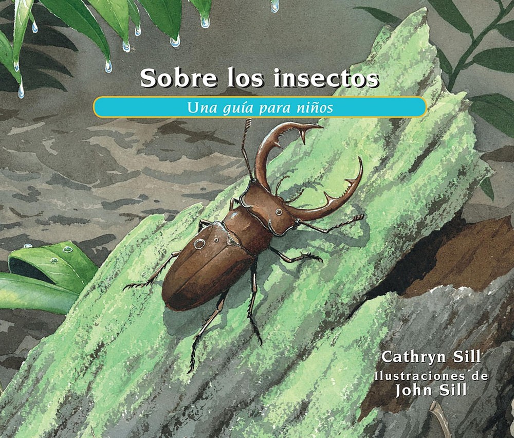 Sobre los insectos: Una gu�a para ni�os (Libro educativo de ciencia para el apr,