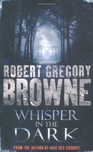 Whisper in the Dark By Robert Gregory Browne. 9780330445368