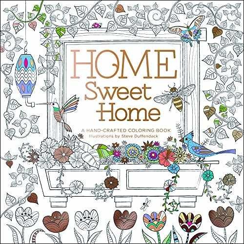 Home Sweet Home: A Hand-Crafted - Paperback, by Steve Duffendack - Very Good