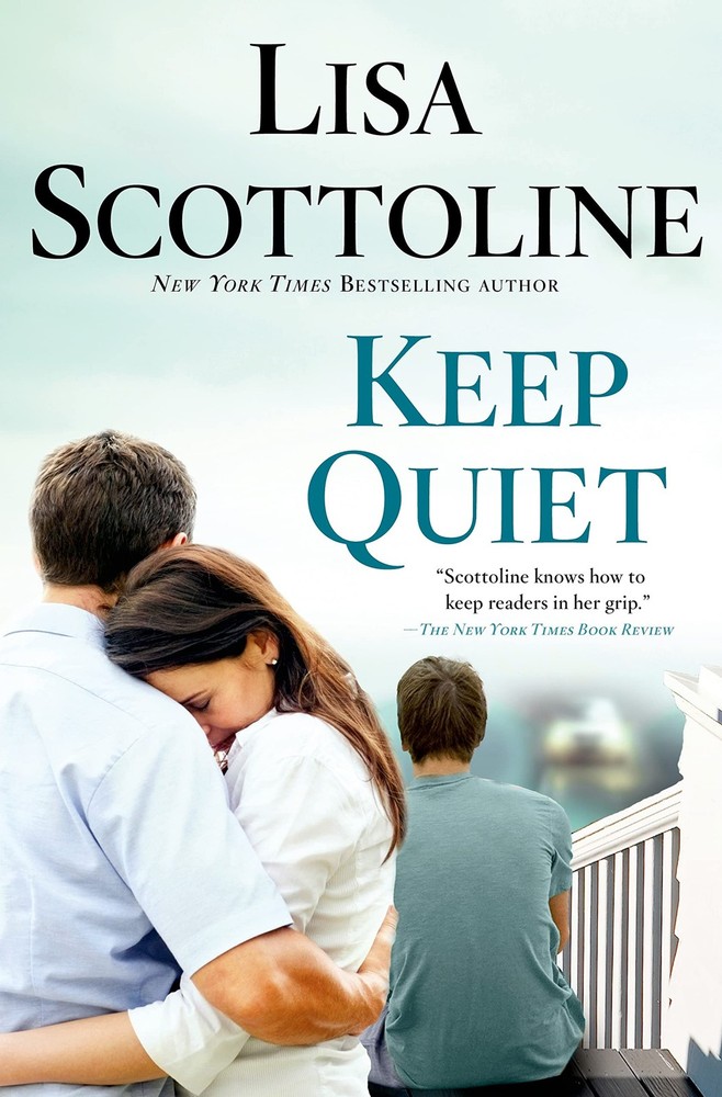 Keep Quiet by Scottoline