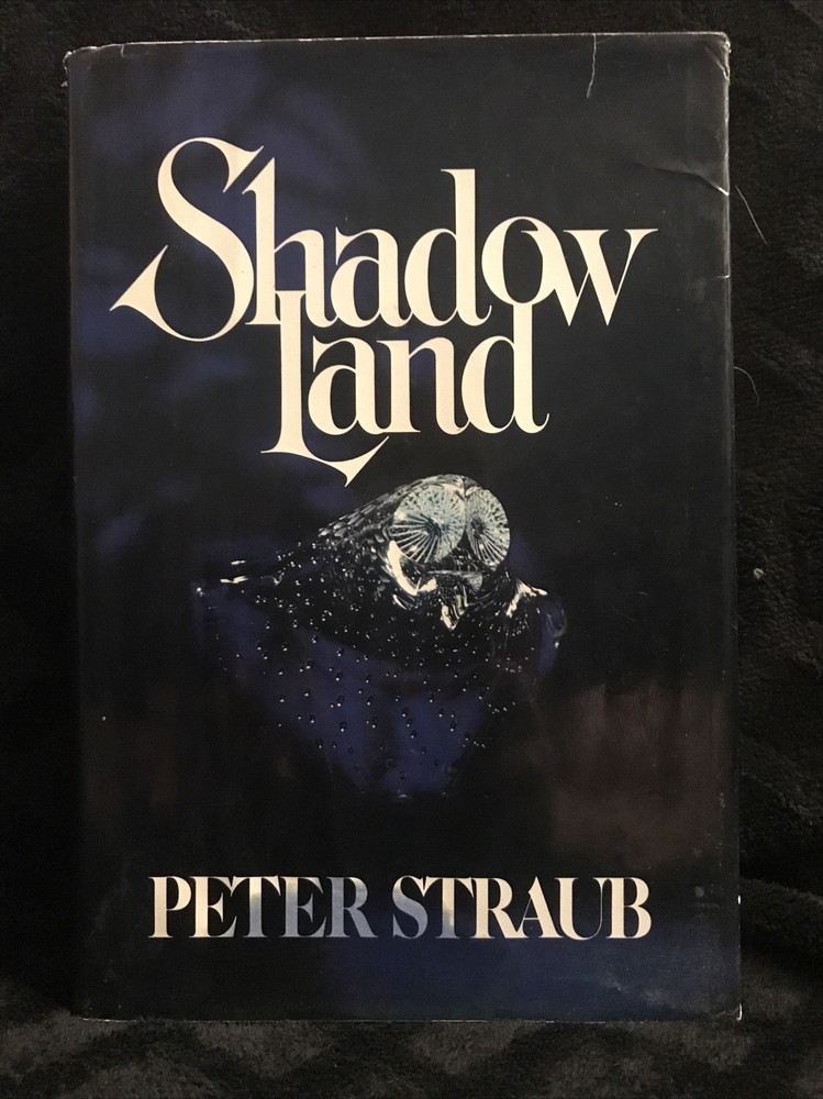Shadowland by Peter Straub First Edition