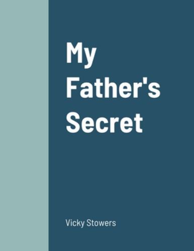 My Father's Secret, Brand New, Free shipping in the US