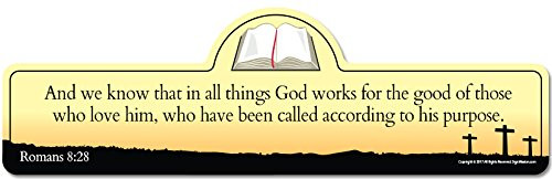 Romans 8:28 Bible Verse Sign | and we Know That in All Things God Works for T...