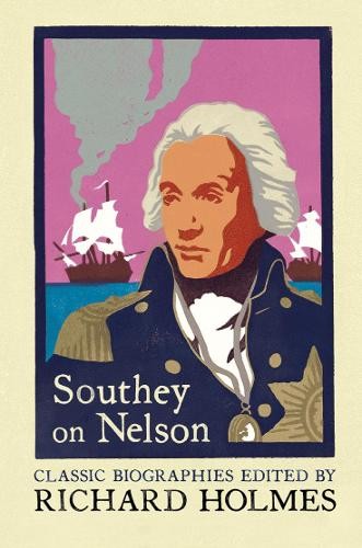 Southey on Nelson: The Life of Nelson by Robert Southey (Flamingo C... PaperbackFREE US DELIVERY | ISBN: 0007111703 | Quality Books