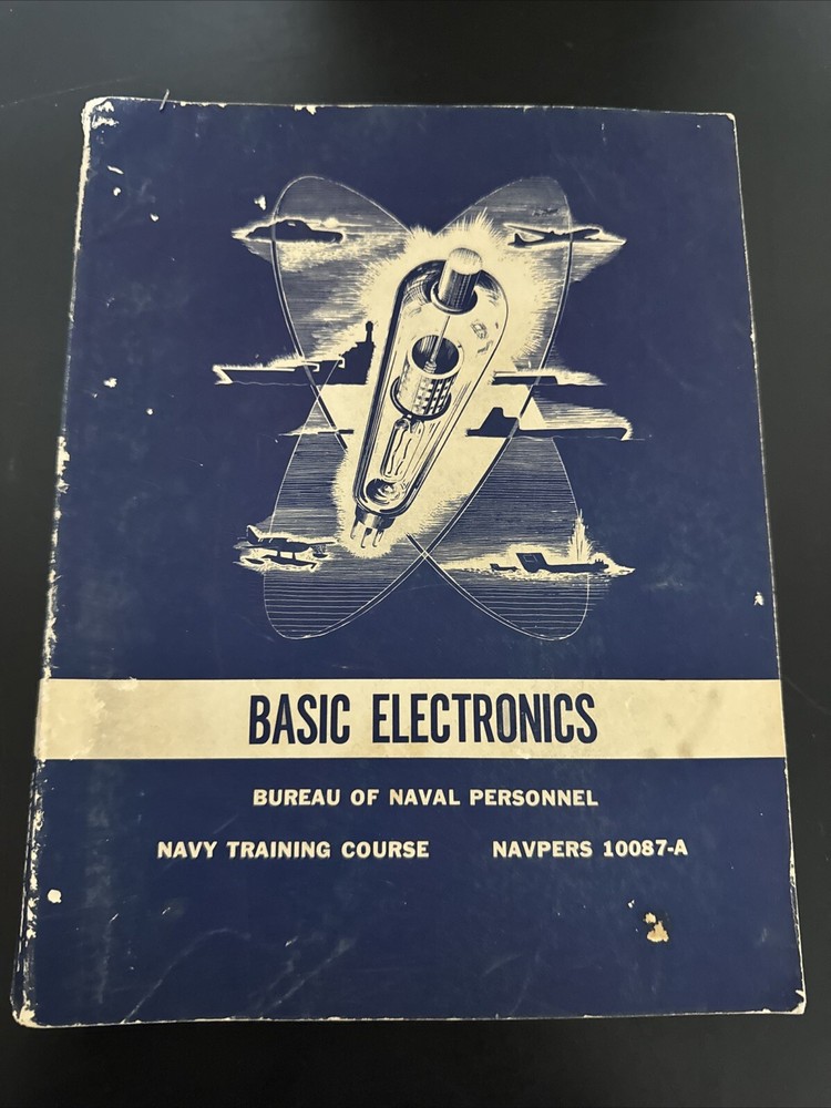Bureau Of Naval Personnel BASIC ELECTRONICS Navy Training Course,Navpers 10087-A