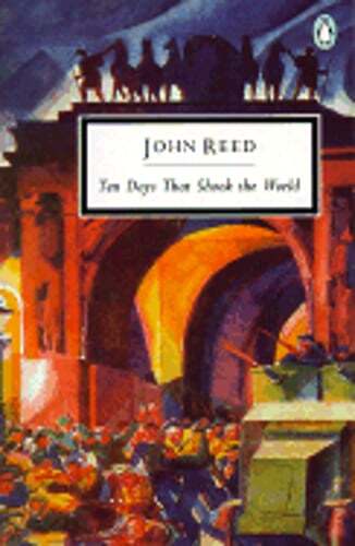 Ten Days That Shook the World by John Reed: Used