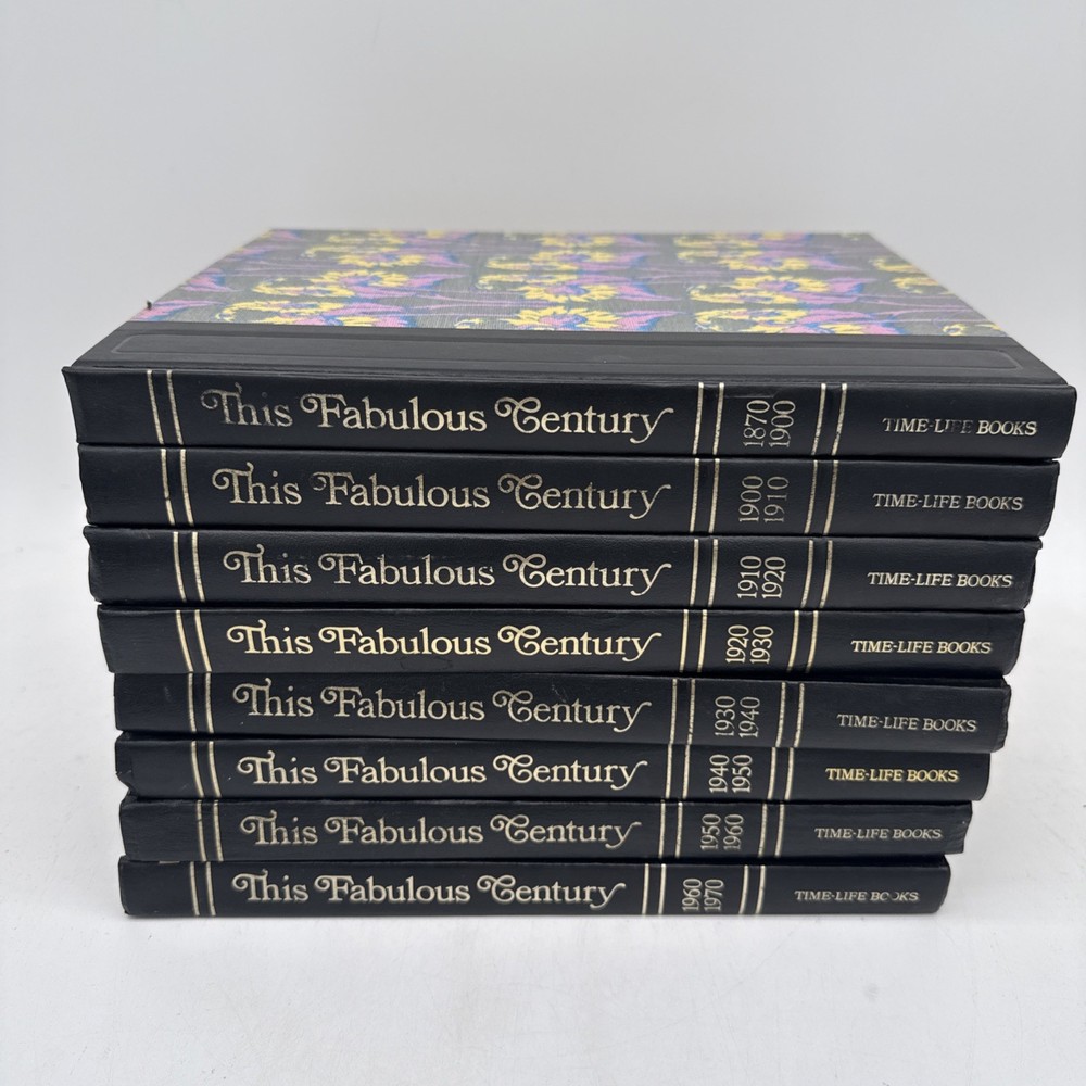 Time-Life Books This Fabulous Century, 8 Volume COMPLETE SET 1870 to 1970
