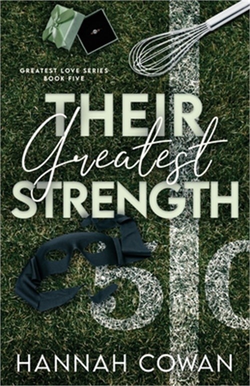 Their Greatest Strength (Paperback or Softback)