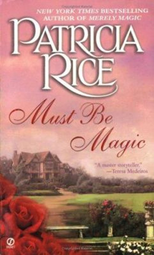 Must Be Magic Mass Market Paperbound Patricia RiceFree US Delivery | ISBN:0451206754