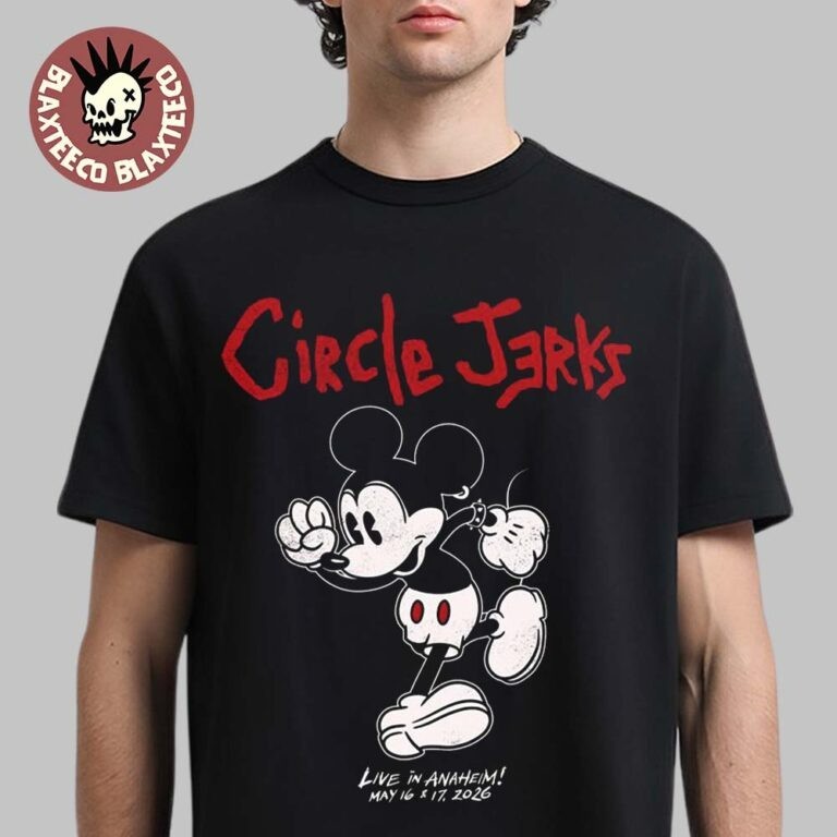 Circle Jerks Live In Anaheim CA 2026 Exclusive Tee At House Of Blues Shirt