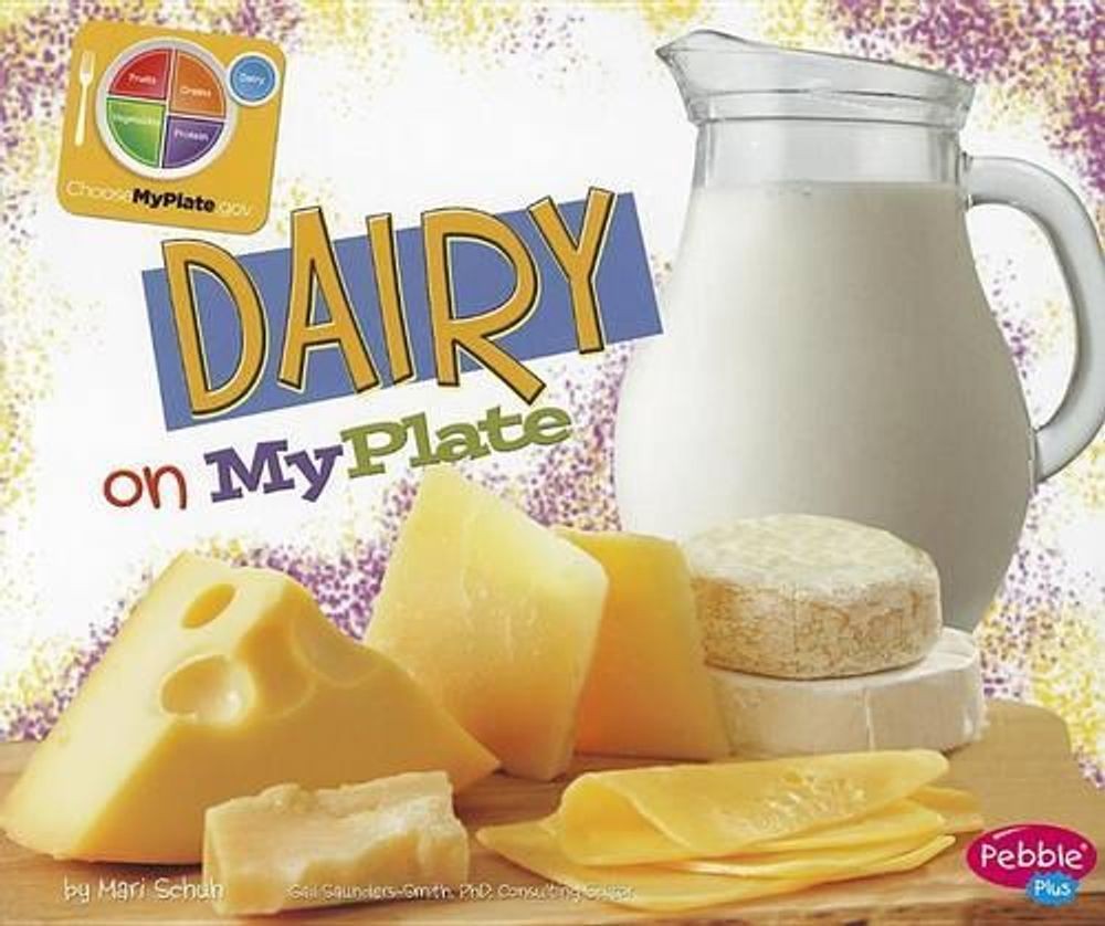 Whats on Myplate? Dairy on Myplate by Mari Schuh (English) Paperback Book