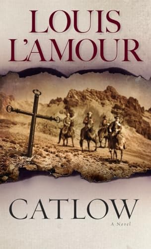 Catlow: A Novel, L'Amour, Louis