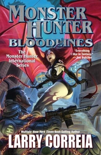 Monster Hunter Bloodlines by Larry Correia: New