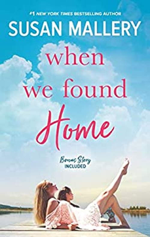 When We Found Home Mass Market Paperbound Susan MalleryFree US Delivery | ISBN:133547465X