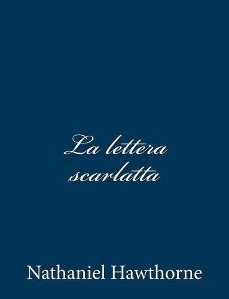 La lettera scarlatta by Nathaniel Hawthorne (Italian) Paperback Book