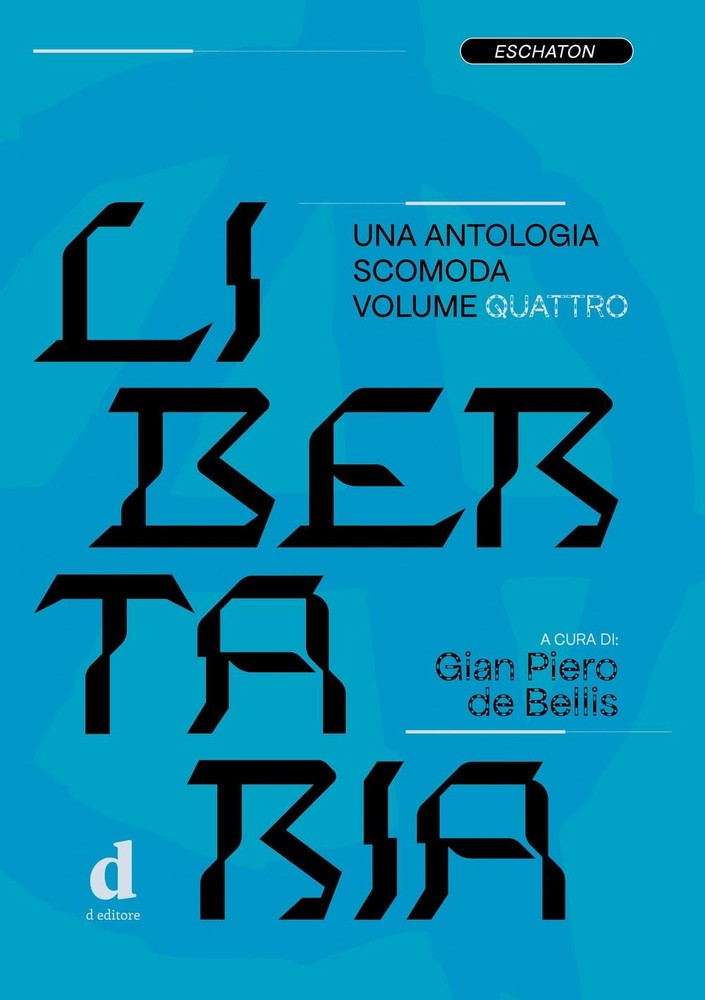 Gian Piero De Bellis Libertaria. Una antologia scomoda (Vol. 4) (Paperback)Another great item from Rarewaves USA | Free delivery!