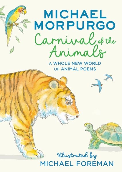 Carnival of the Animals, Paperback by Morpurgo, Michael, Brand New, Free ship...