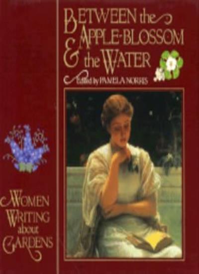 Between the Apple-Blossom & the Water: Women Writing About Garde