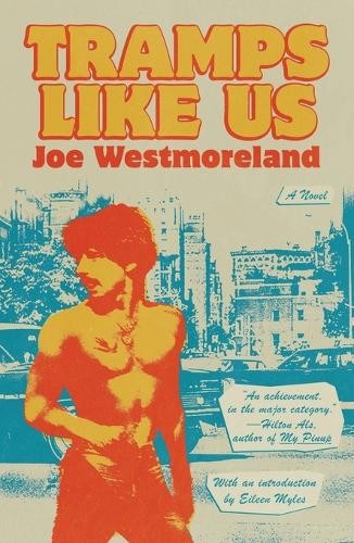 Joe Westmoreland Tramps Like Us (Paperback)Another great item from Rarewaves USA | Free delivery!