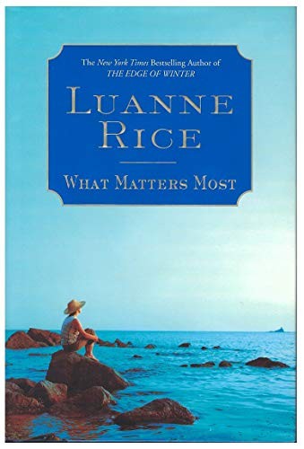 What Matters Most, Rice,Luanne
