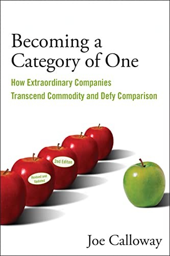 Becoming a Category of One: How Extra..., Calloway, Joe