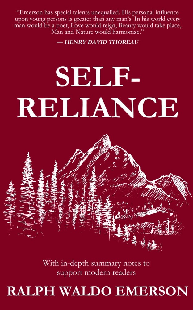 Self-Reliance (Annotated): With in-depth summary analysis