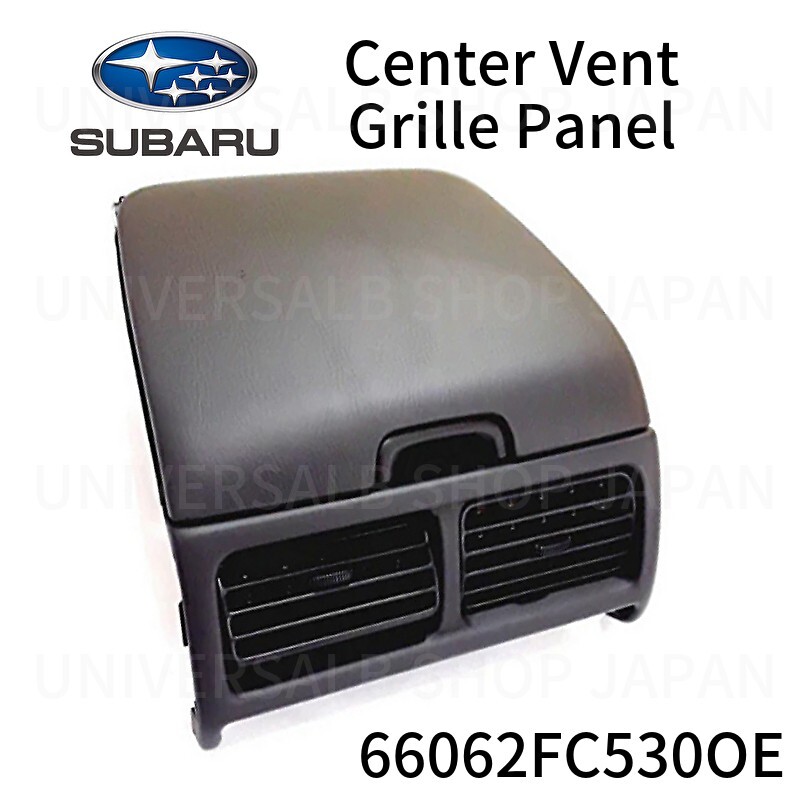 SUBARU IMPREZA GC8 GF8 98-01 Genuine Center Vent Grille Panel Assy 66062FC530OE