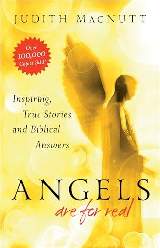 Angels Are for Real: Inspiring, Tru..., Macnutt, Judith