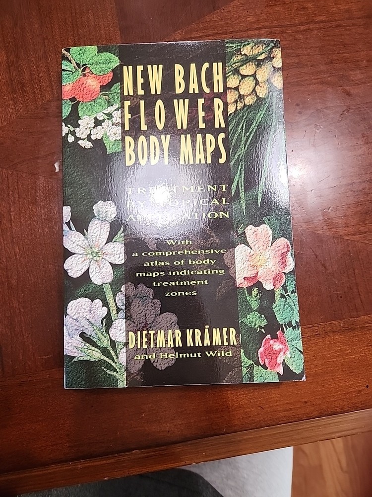 New Bach Flower Body Maps: Treatment by Topical Application by Krämer, Dietmar