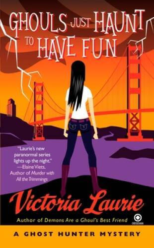Ghouls Just Haunt to Have Fun (Ghost Hunter Mysteries, No 3) - ACCEPTABLE