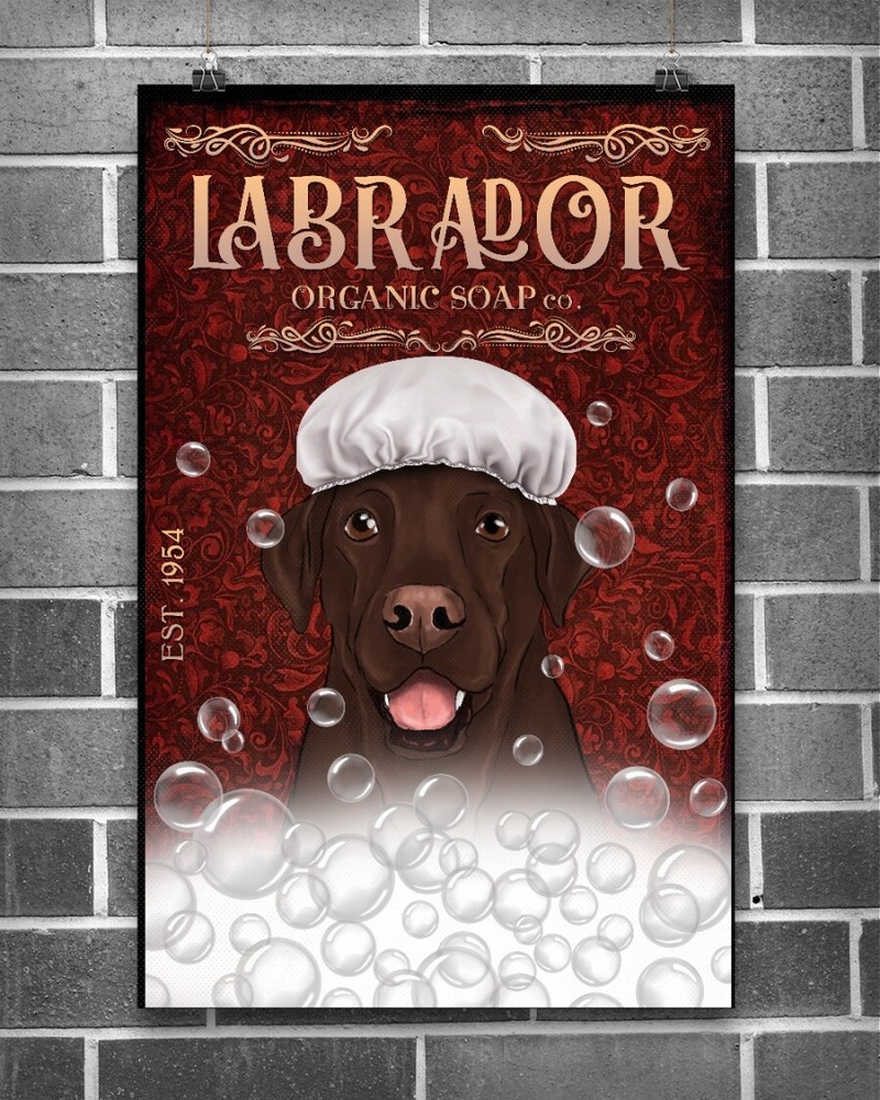 Labrador Retriever Organic Soap Bath Dog Funny Poster