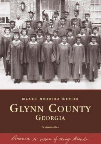 Glynn County, Georgia, Georgia, Black America Series, Paperback