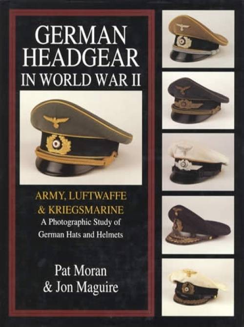 WWII German Headgear Collector Guide - Army, Luftwaffe & Kriegsmarine Caps, Hats
