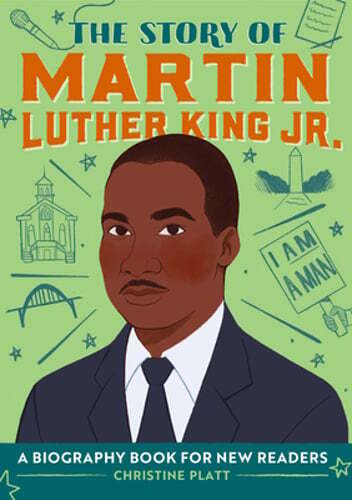 The Story of Martin Luther King Jr.: An Inspiring Biography for Young Readers