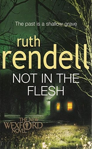 Not in the Flesh Ruth Rendell Book The Fast Free ShippingFREE US DELIVERY | ISBN: 1784752770 | Quality Books